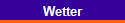 Wetter